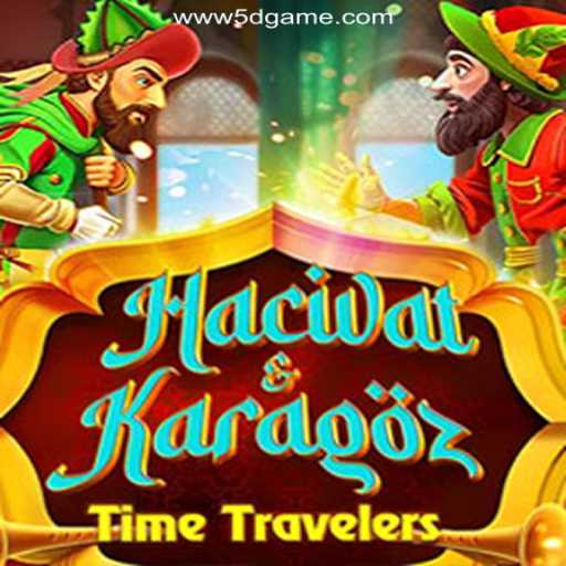 HacivatandKaragoz: A New Frontier in 5D Gaming